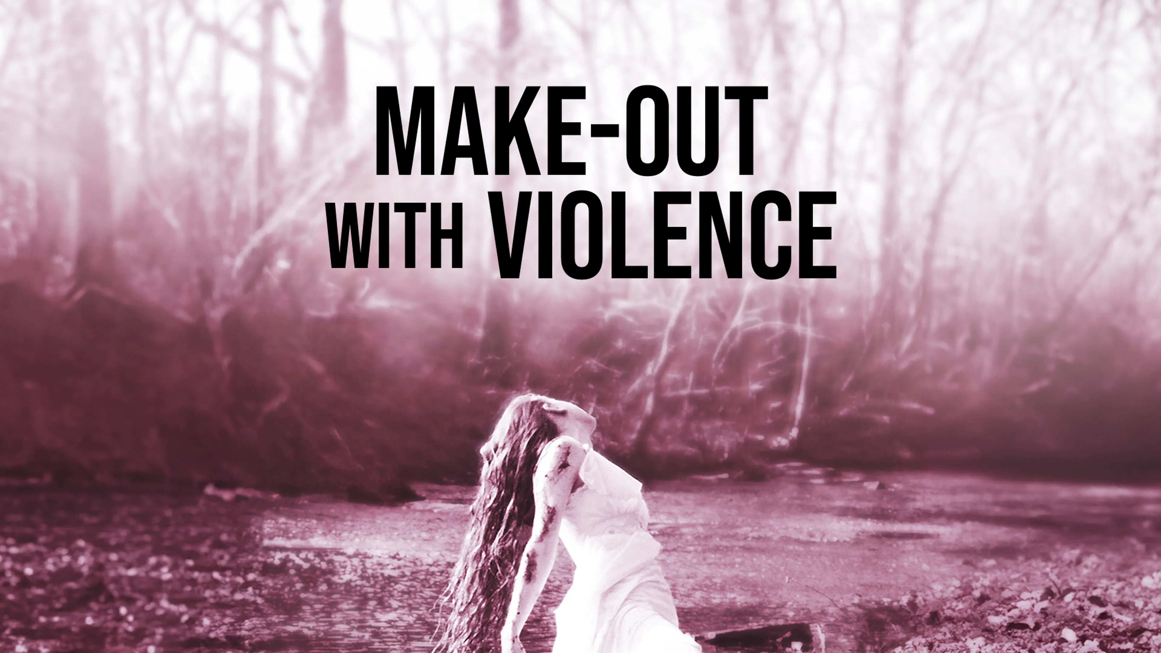 Make-Out With Violence poster